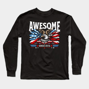 Awesome Since 2016 - Patriotic American Eagle Long Sleeve T-Shirt